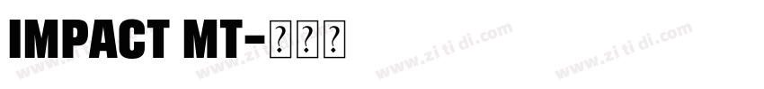 Impact MT字体转换